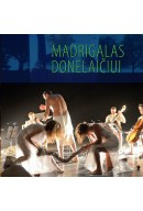 Spektaklis „MADRIGALAS DONELAIČIUI“ 